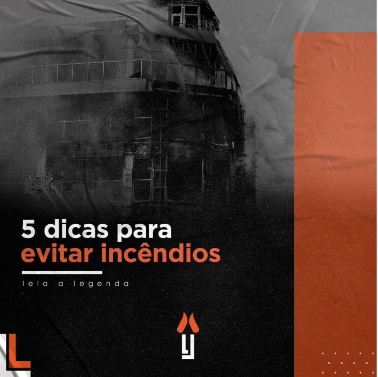 5 dicas para evitar Incêndios